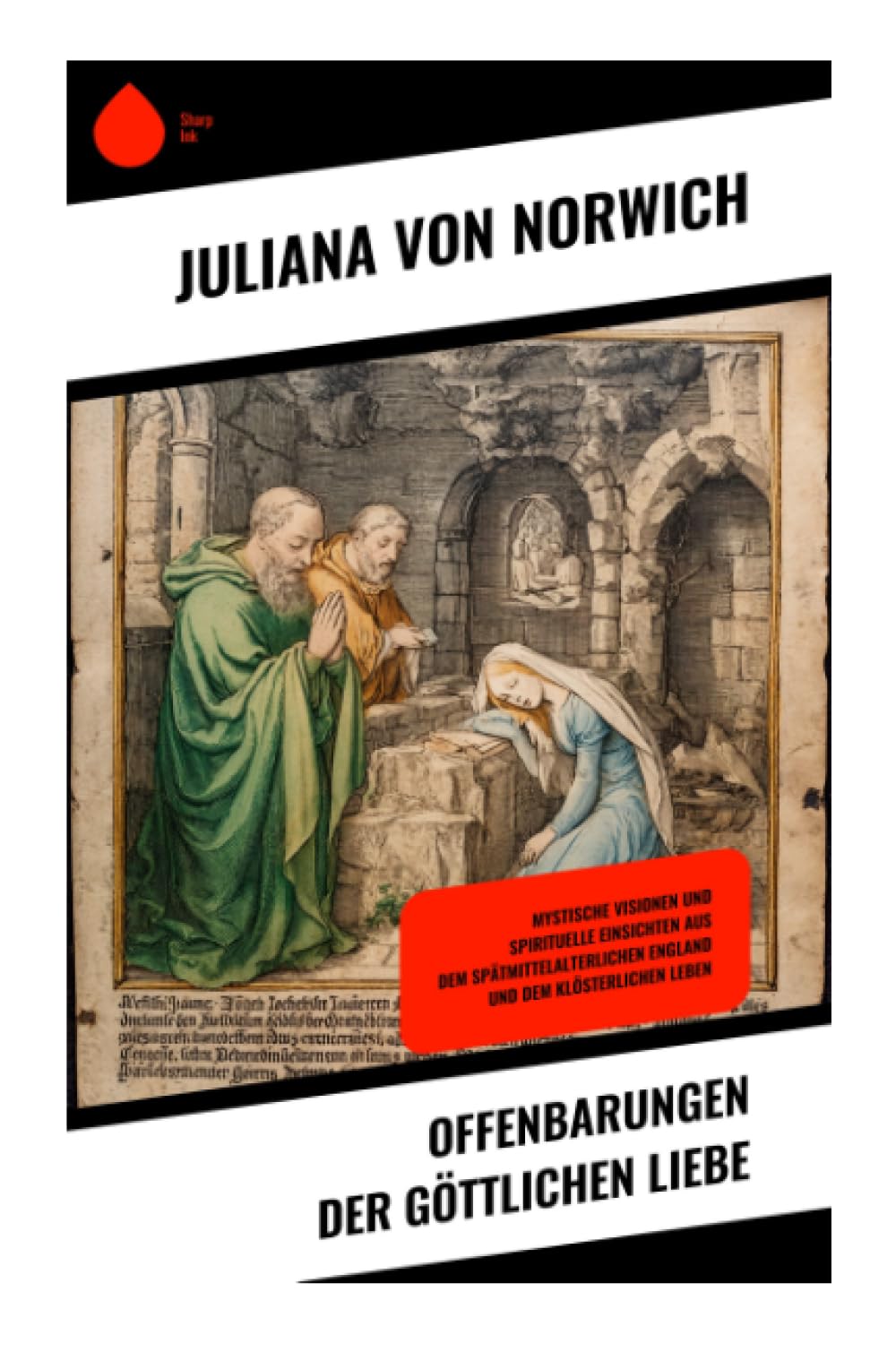 Offenbarungen der göttlichen Liebe Politics & History