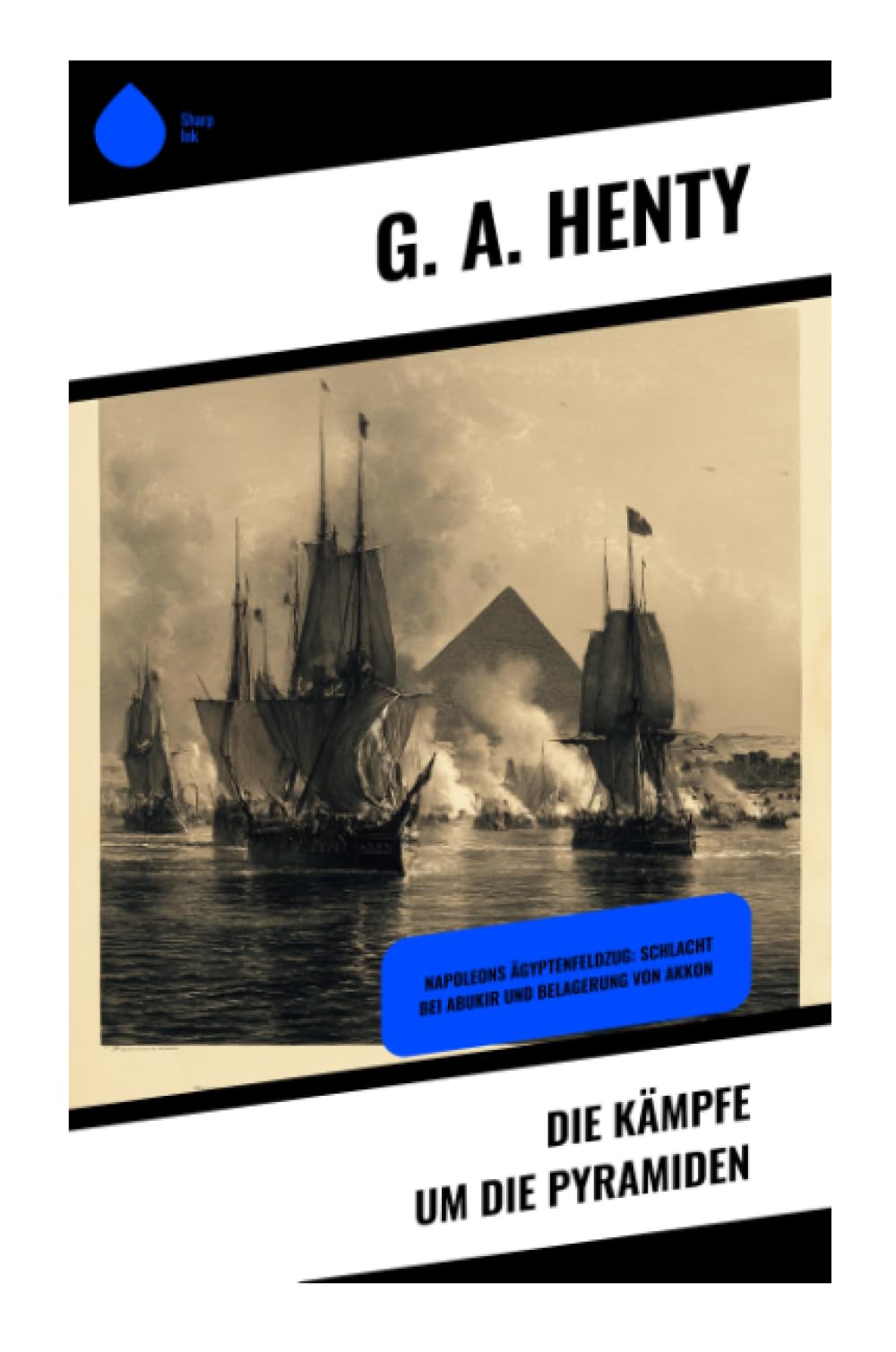Die Kämpfe um die Pyramiden Historical Fiction