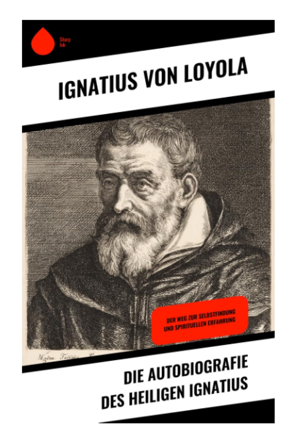 Die Autobiografie des Heiligen Ignatius Politics & Society