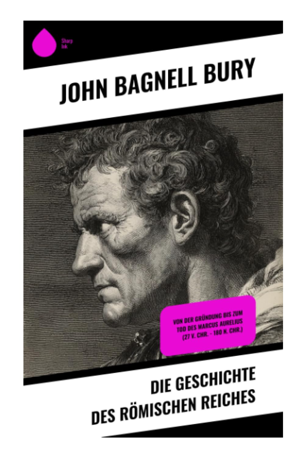 Die Geschichte des Römischen Reiches Politics & History