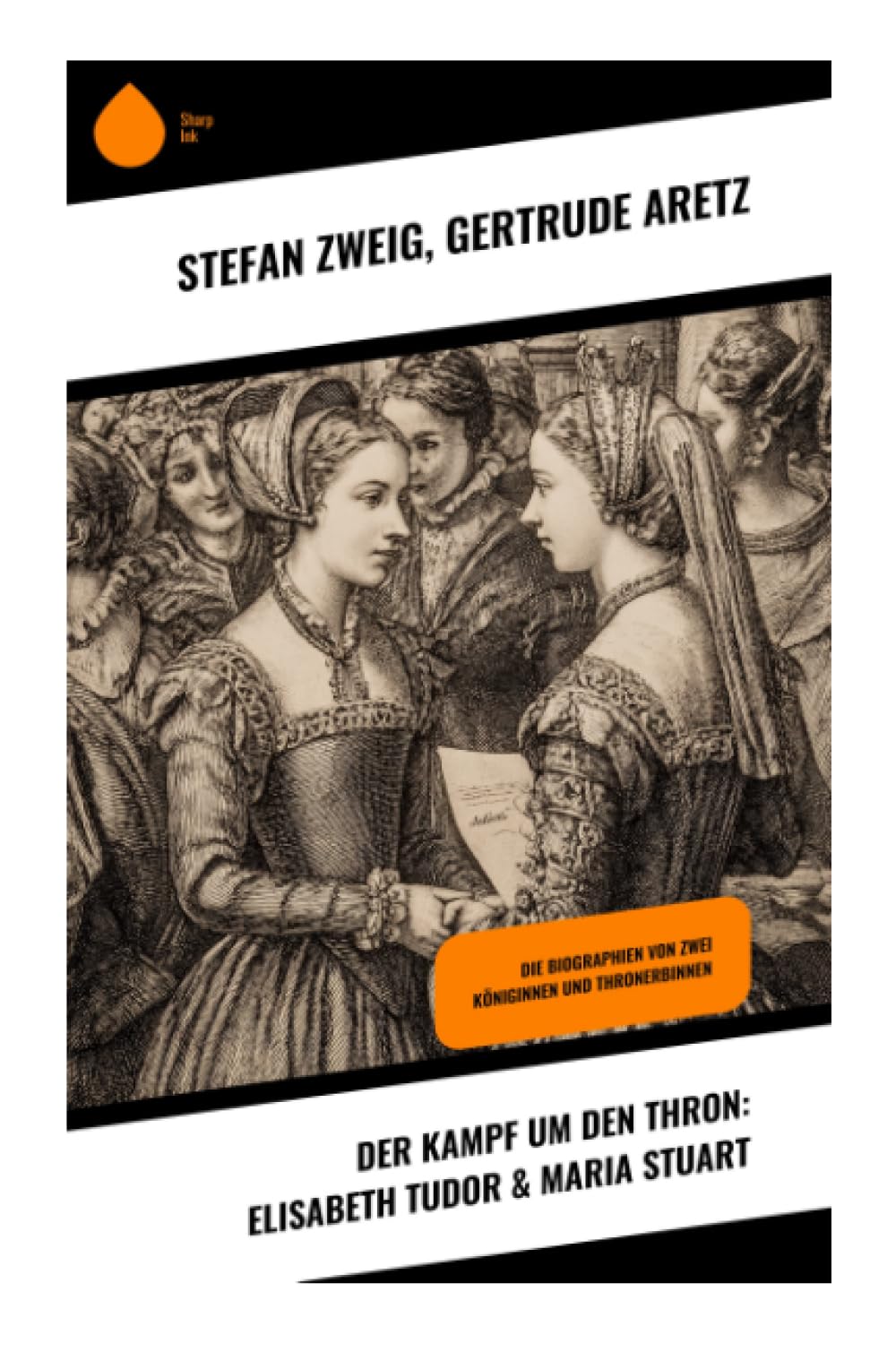 Der Kampf um den Thron: Elisabeth Tudor & Maria Stuart Memories