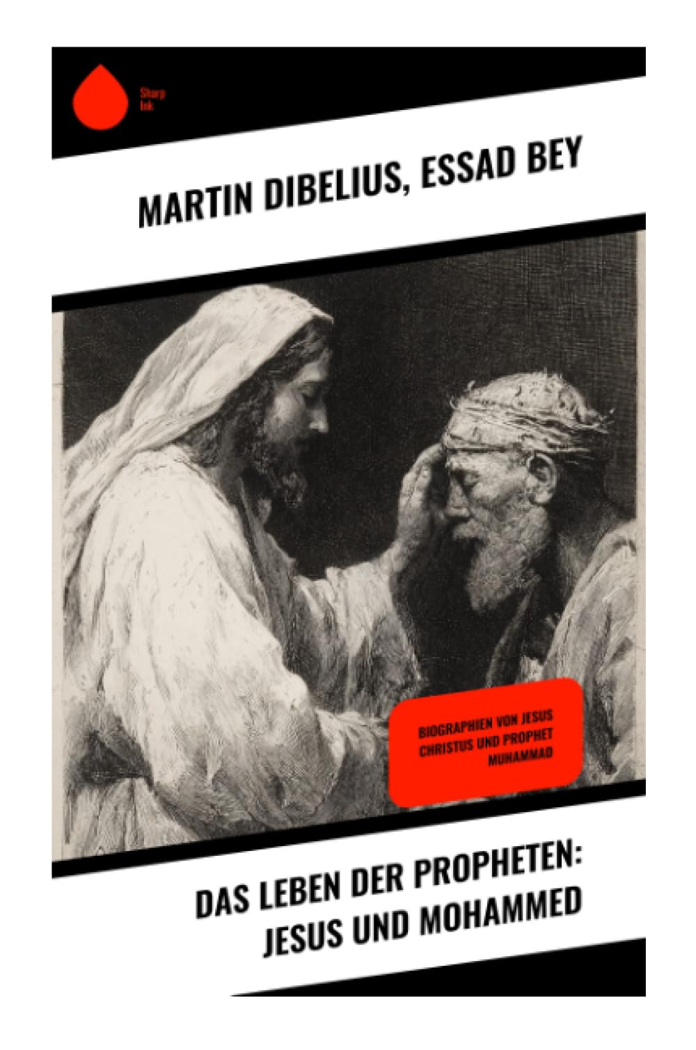 Das Leben der Propheten: Jesus und Mohammed Religion & Esotericism