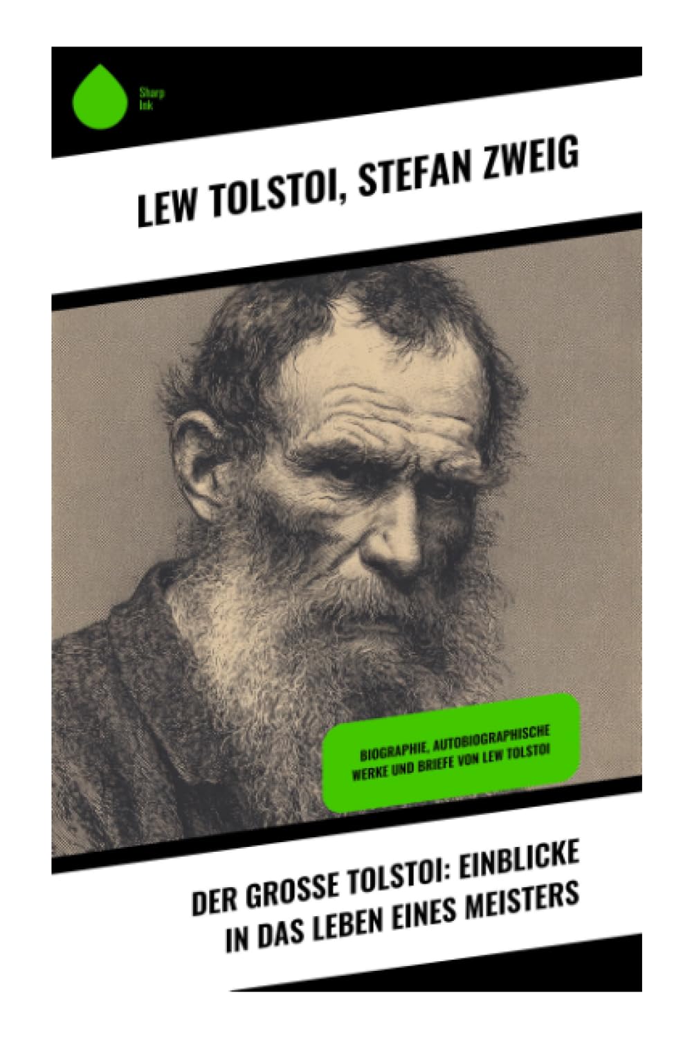 Der große Tolstoi: Einblicke in das Leben eines Meisters Art & Literature