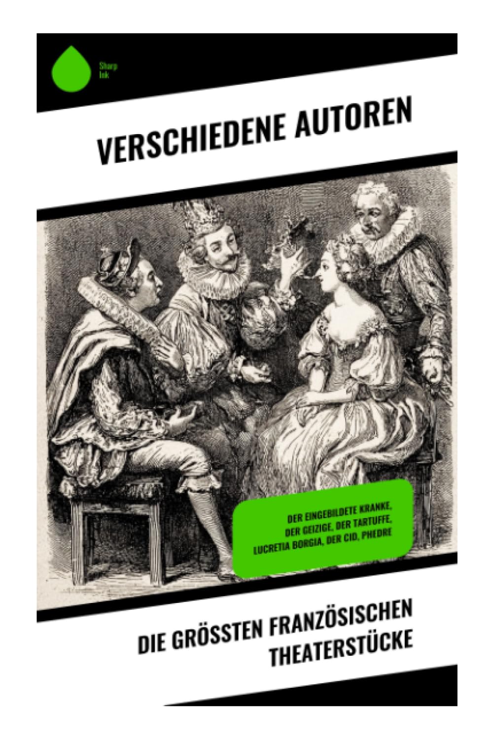 Die größten französischen Theaterstücke Drama