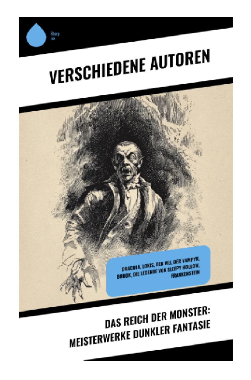 Das Reich der Monster: Meisterwerke dunkler Fantasie Horror & Mystery