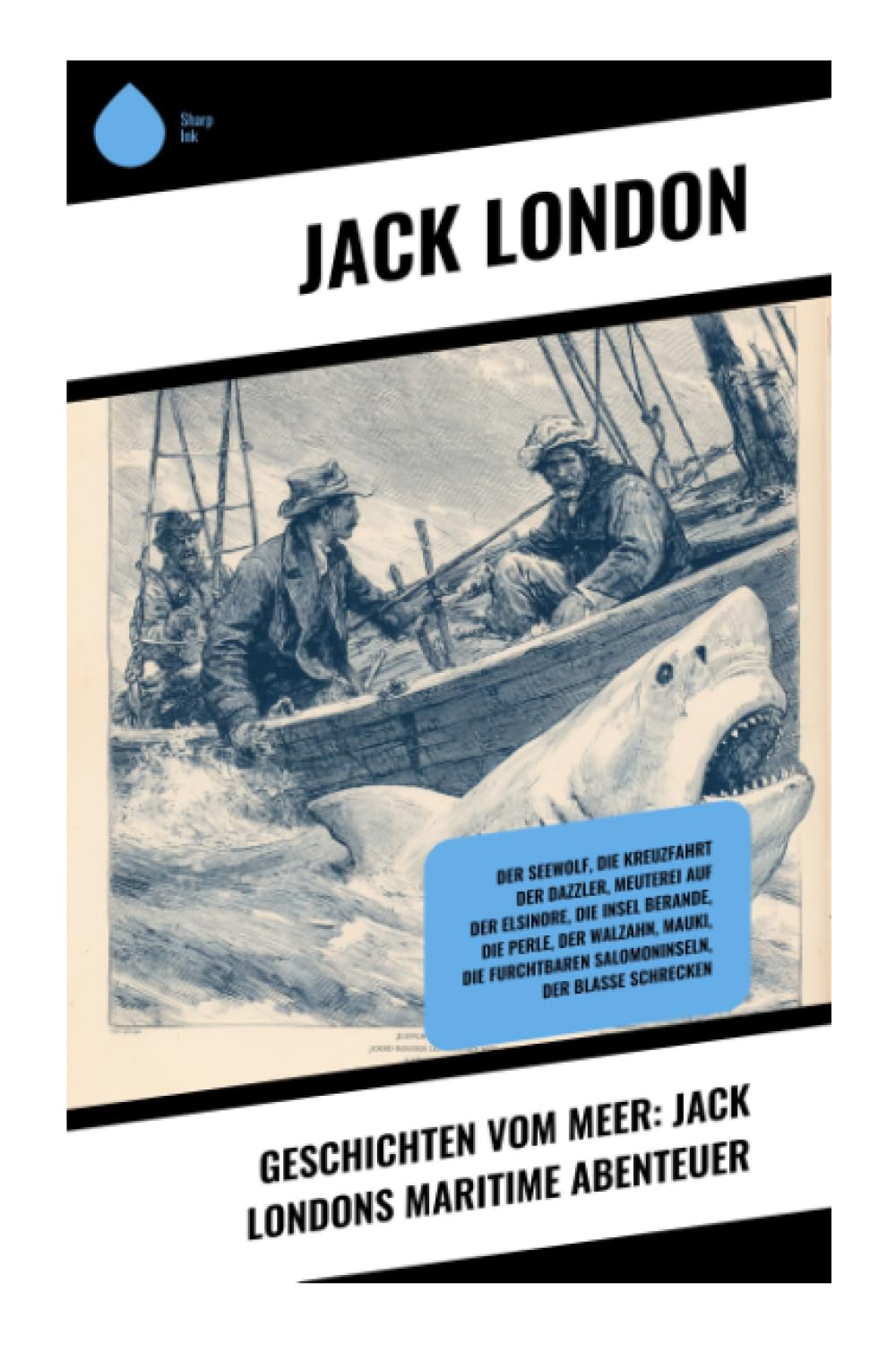 Geschichten vom Meer: Jack Londons maritime Abenteuer Contemporary literature