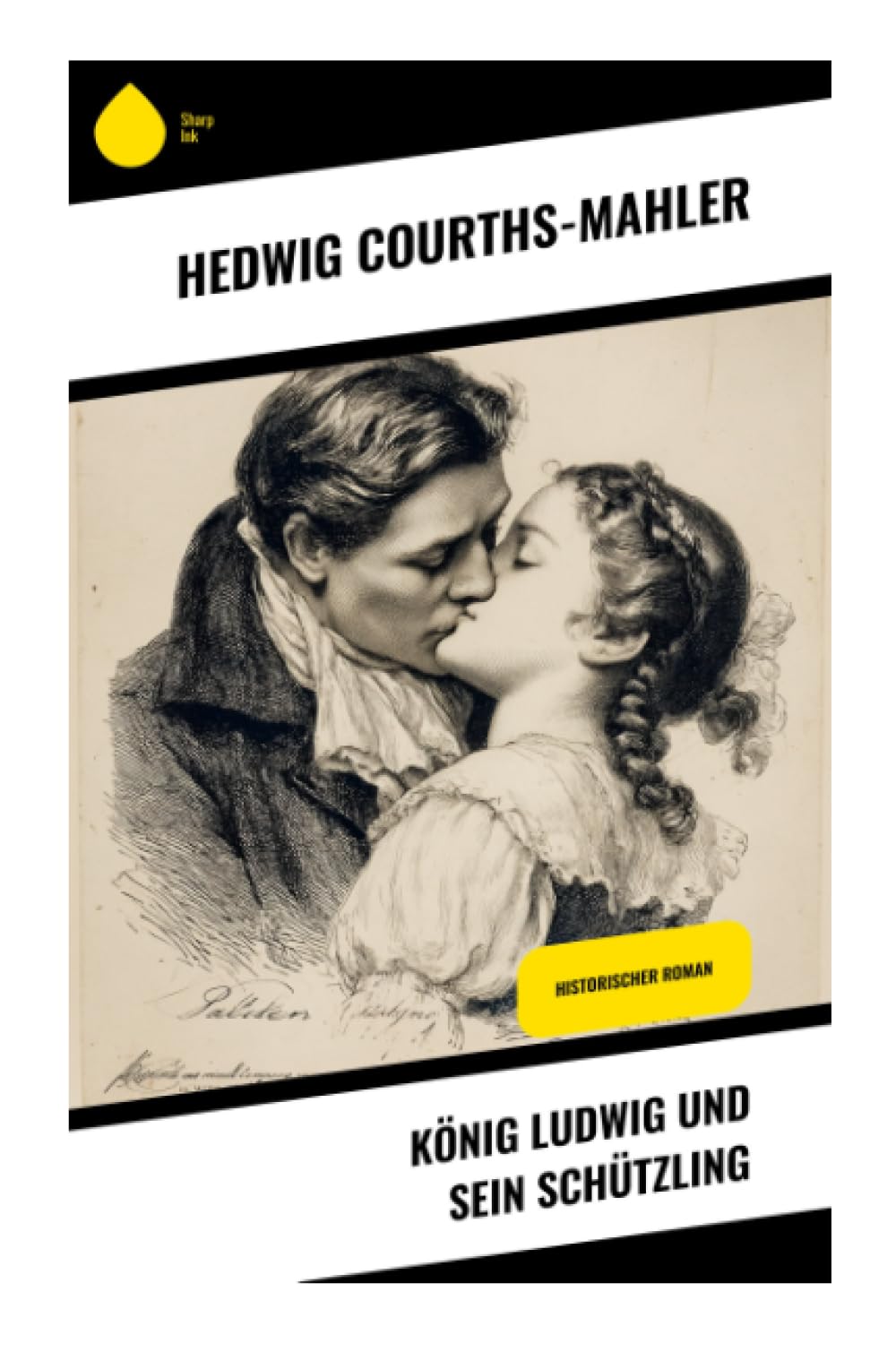 König Ludwig und sein Schützling Historical Fiction