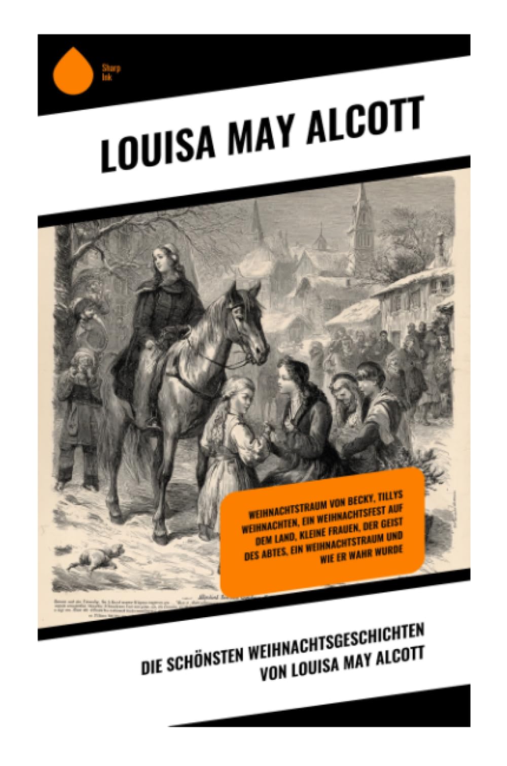Die schönsten Weihnachtsgeschichten von Louisa May Alcott Contemporary literature
