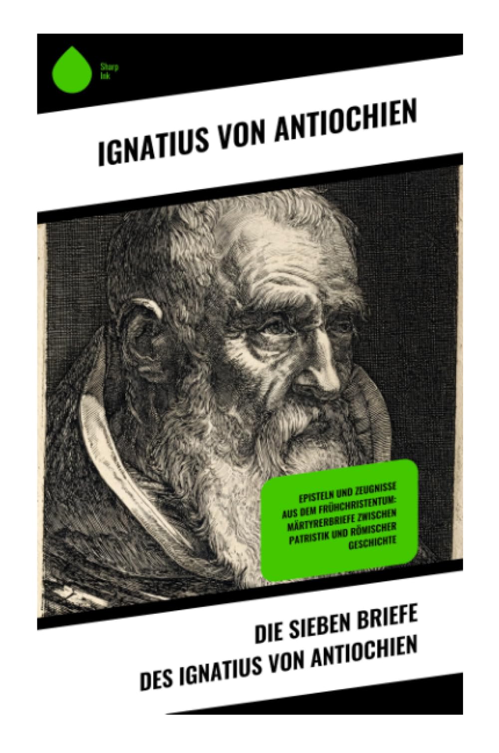 Die sieben Briefe des Ignatius von Antiochien Philosophy