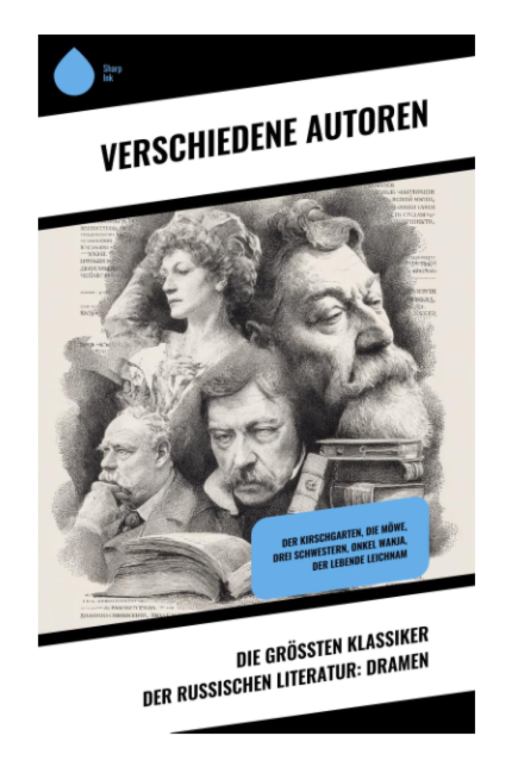 Die größten Klassiker der russischen Literatur: Dramen Drama