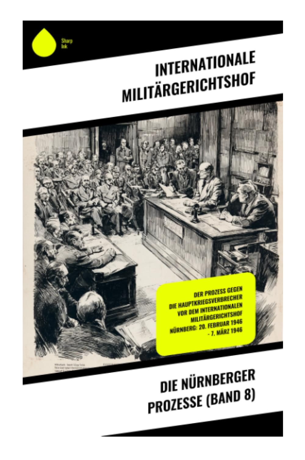 Die Nürnberger Prozesse (Band 8) German history
