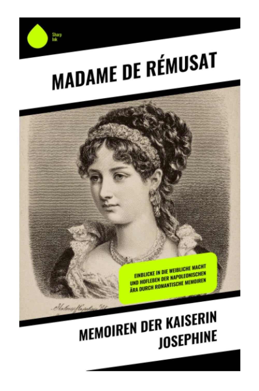 Memoiren der Kaiserin Josephine Memories