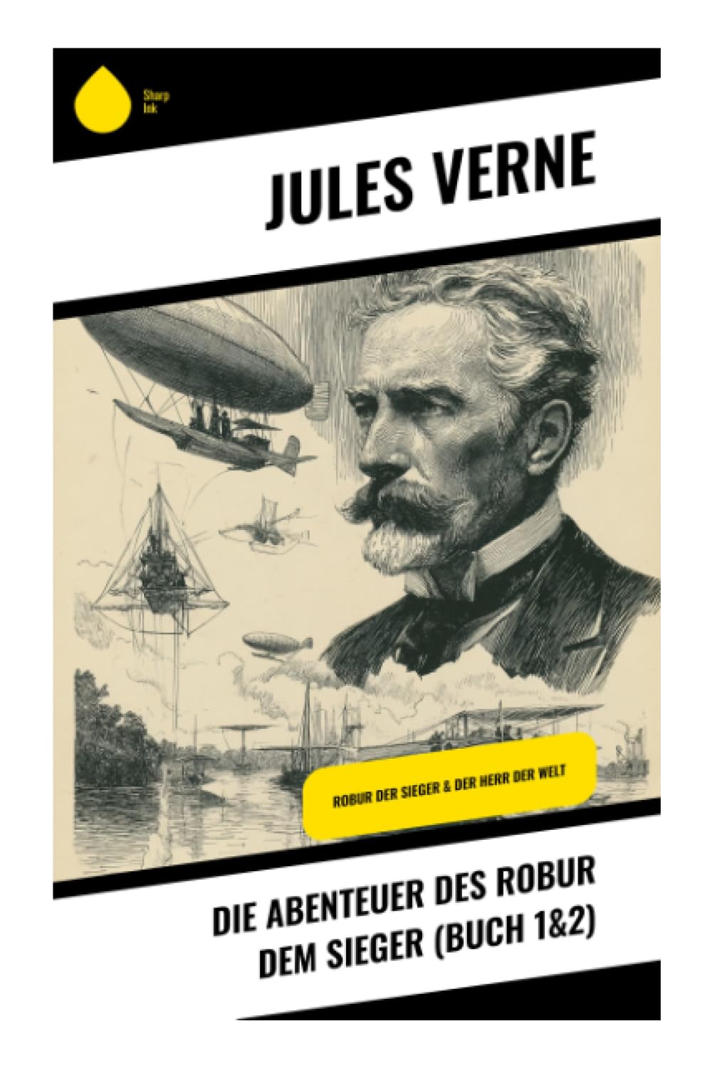 Die Abenteuer des Robur dem Sieger (Buch 1&2) Classics