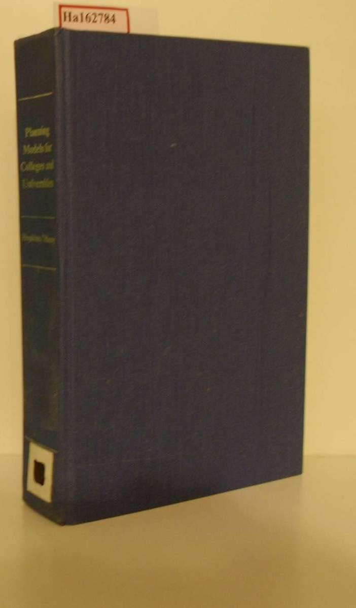 Planning Models for Colleges and Universities. Books