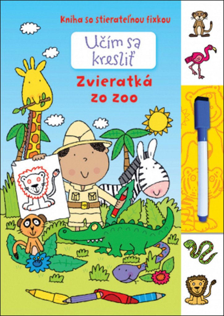 Učím sa kresliť - Zvieratká zo Zoo: Kniha so stierateľnou fixkou (2017) Books