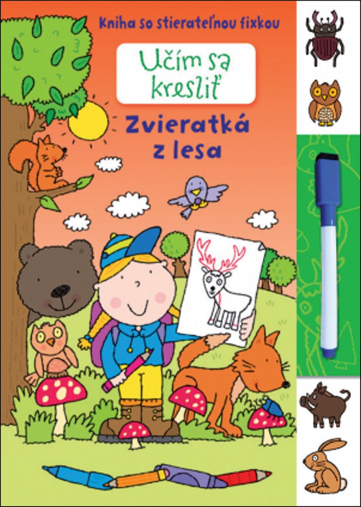 Učím sa kresliť - Zvieratká z lesa: Kniha so stierateľnou fixkou (2017) Books