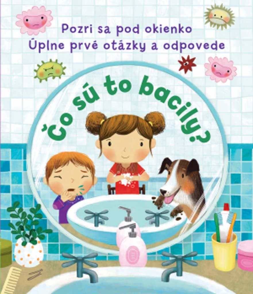 Čo sú to bacily?: Pozri sa pod okienko Prvé otázky a odpovede (2018) Books