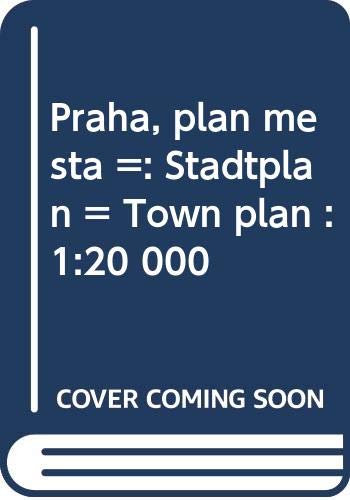 Praha, plan mesta =: Stadtplan = Town plan : 1:20 000 Books