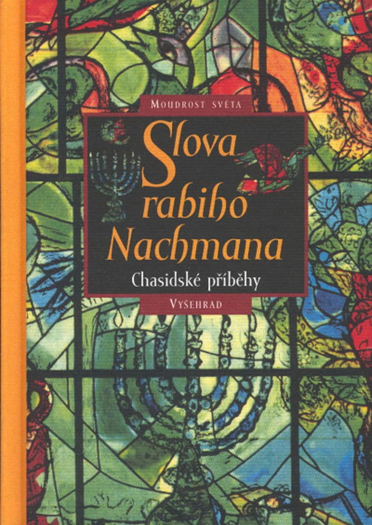 Slova rabiho Nachmanna: Chasidské příběhy book