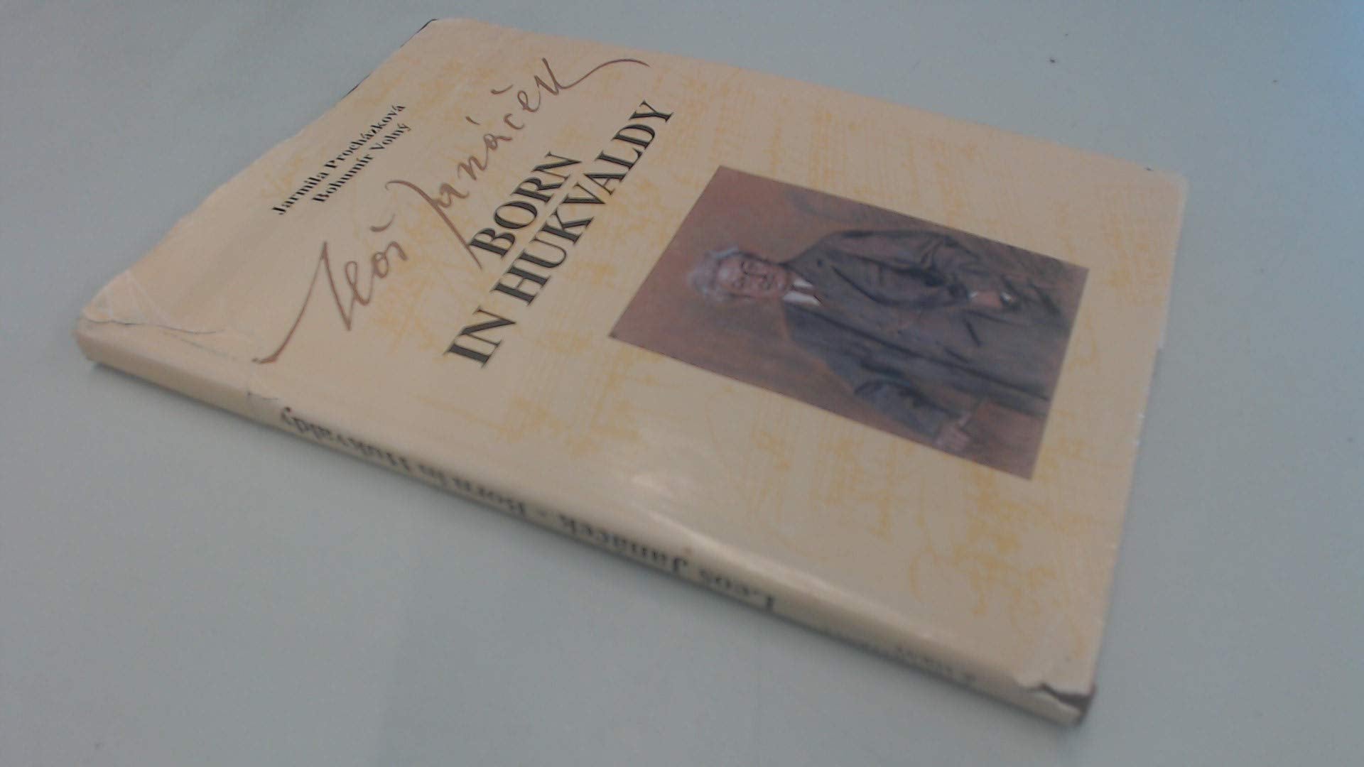 Leos Janácek: Born in Hukvaldy Books