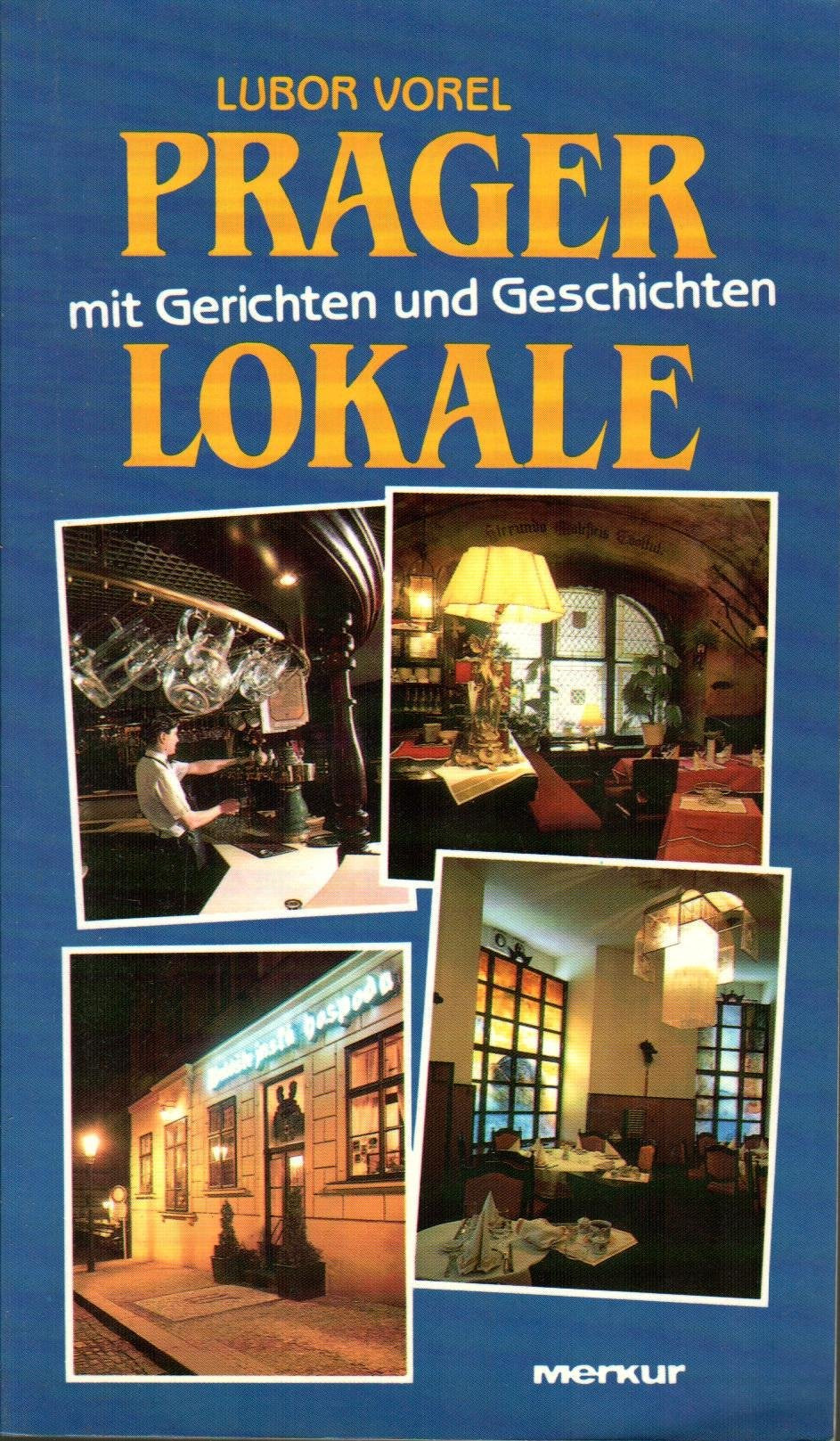 Prager Lokale mit Gerichten und Geschichten Books