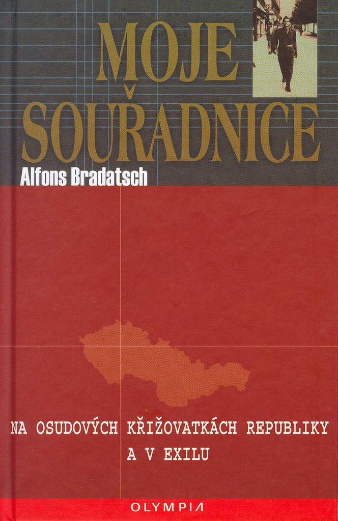 Moje souřadnice: Na osudových křižovatkách republiky a exilu (2003) Books
