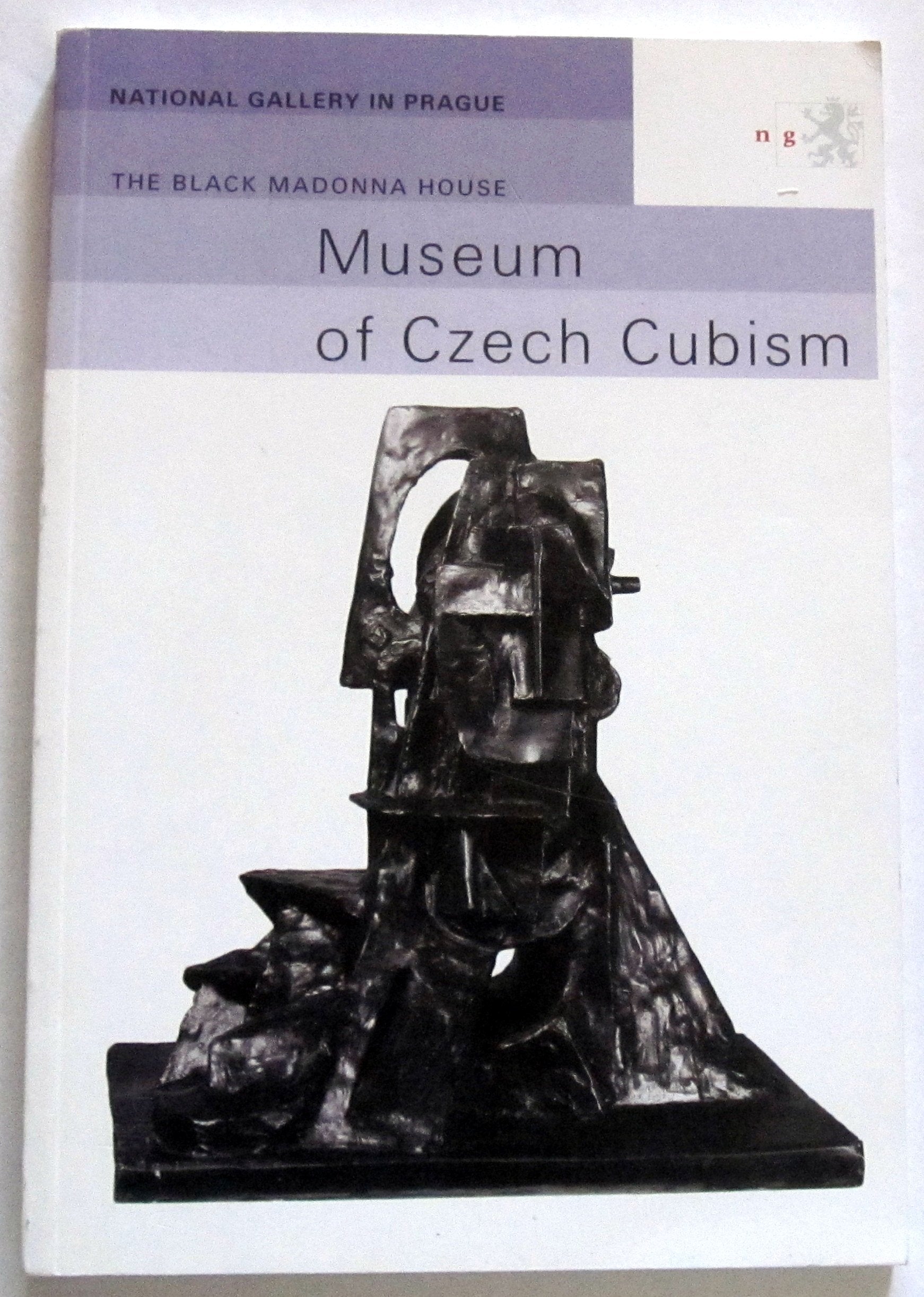 Museum of Czech Cubism : Guide to the Permanent Exhibition in the Black Madonna House Books