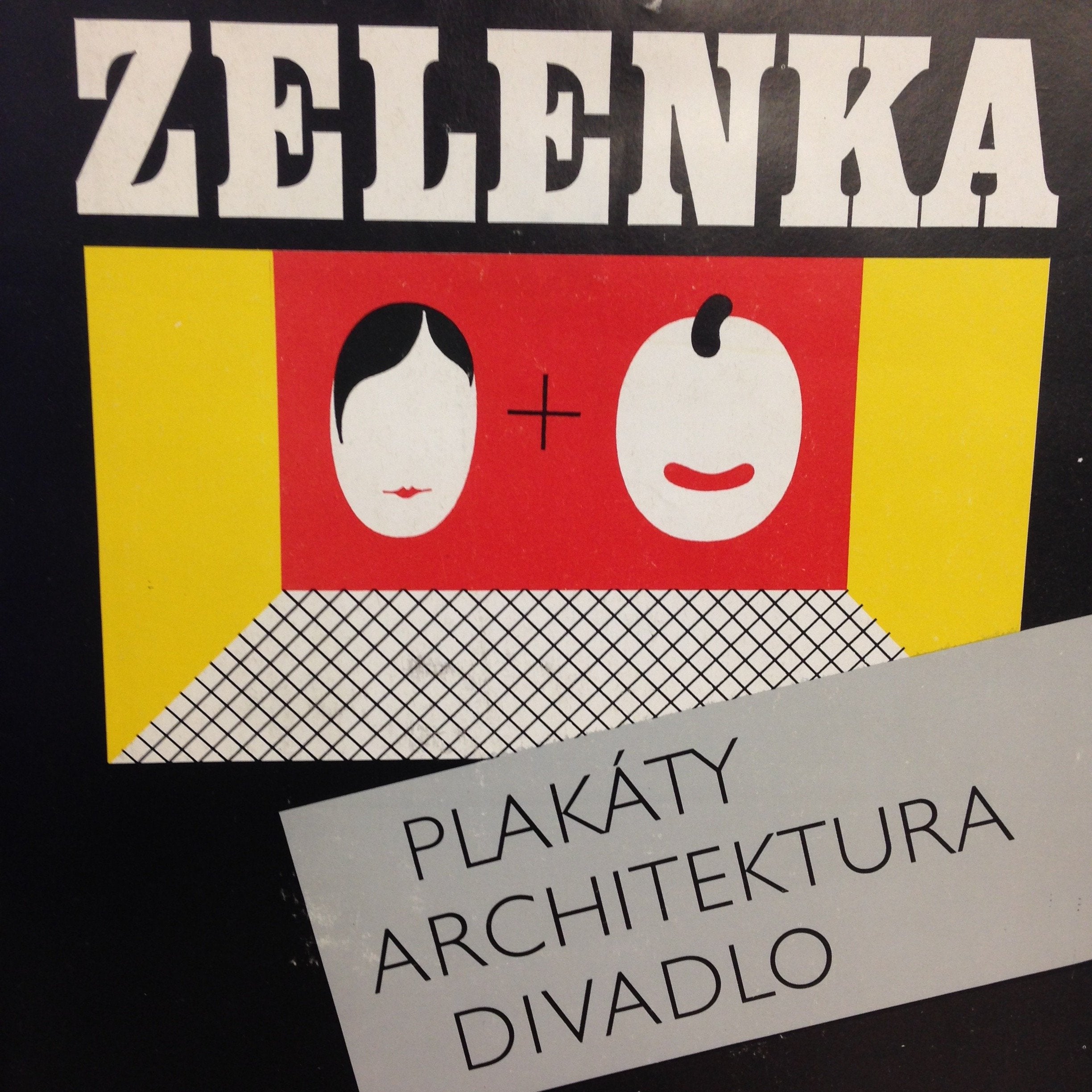 Zelenka-plakaty, architektura, divadlo: Vystava je usporadana u prilezitosti 50. vyroci zahajeni zid Books