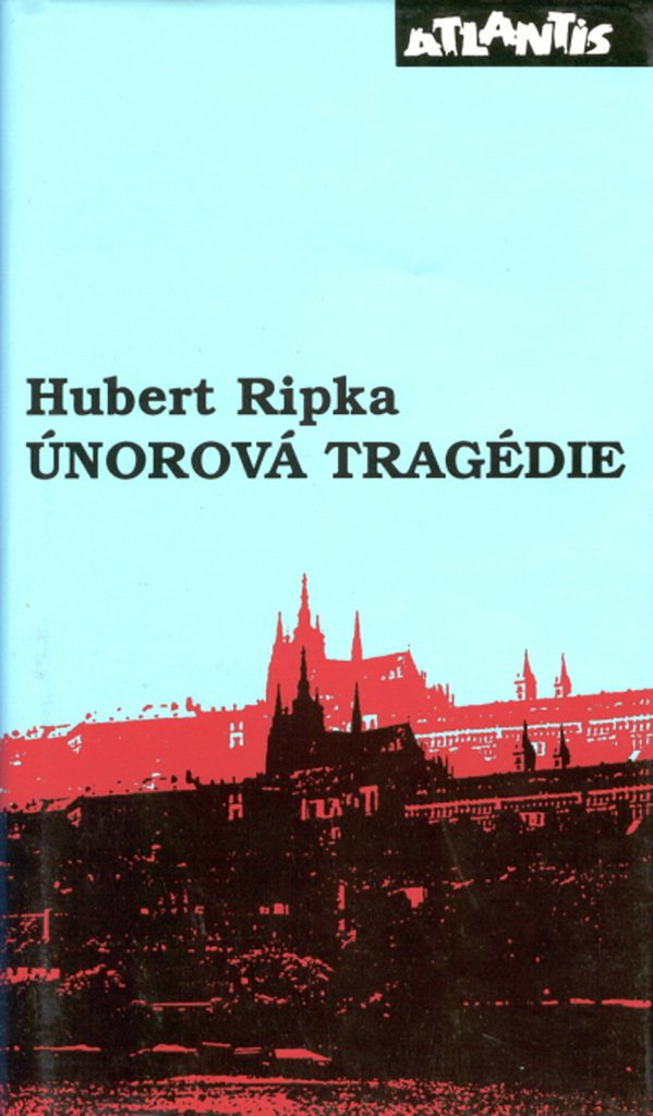 Únorová tragédie: svědectví přímého účastníka Books