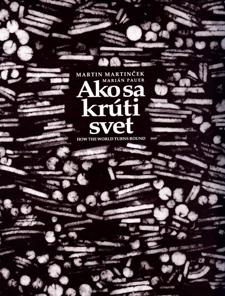 Ako sa krúti svet: How the World Turns Round (2006) Books