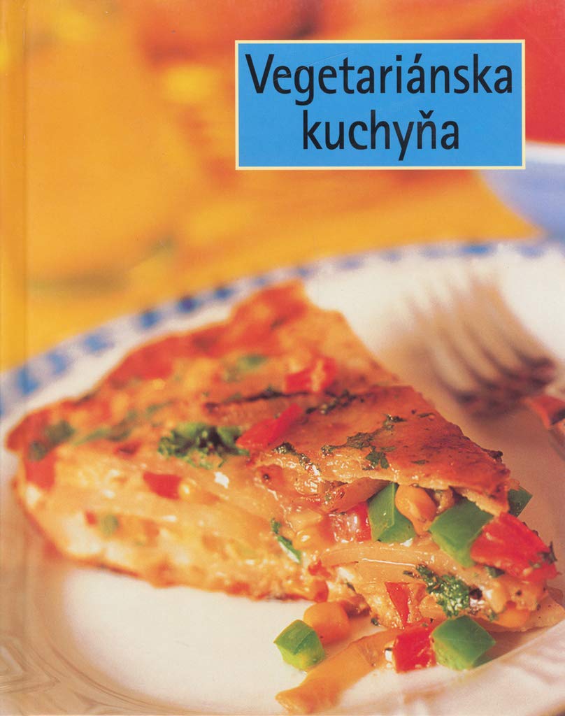 Product Image: Vegetariánská kuchyňa: Praktická kuchárka (2003)