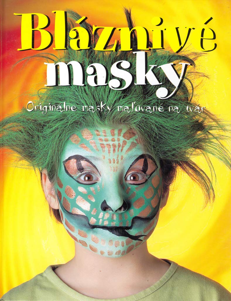 Bláznivé masky (2004) book
