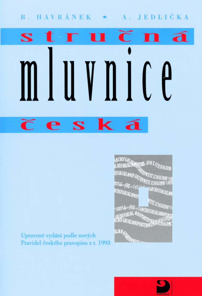 Stručná mluvnice česká: Upravené vydání podle nových pravidel českého pravopisu z r. 1993 (2002) Books