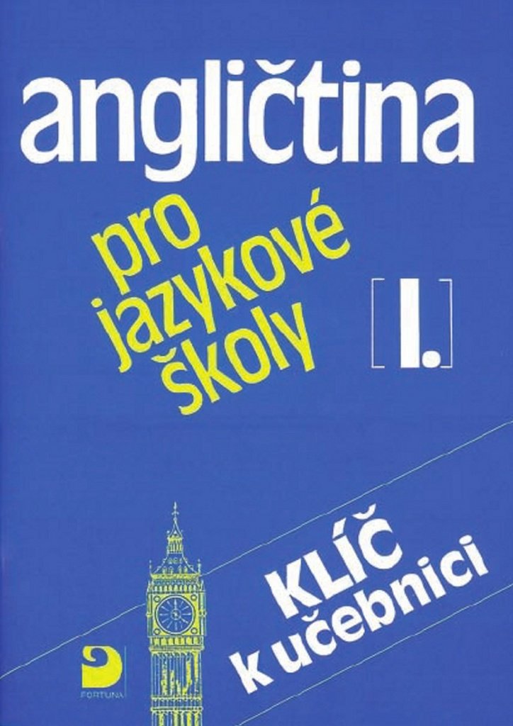 Angličtina pro jazykové školy I.: Klíč k učebnici (2004) Books
