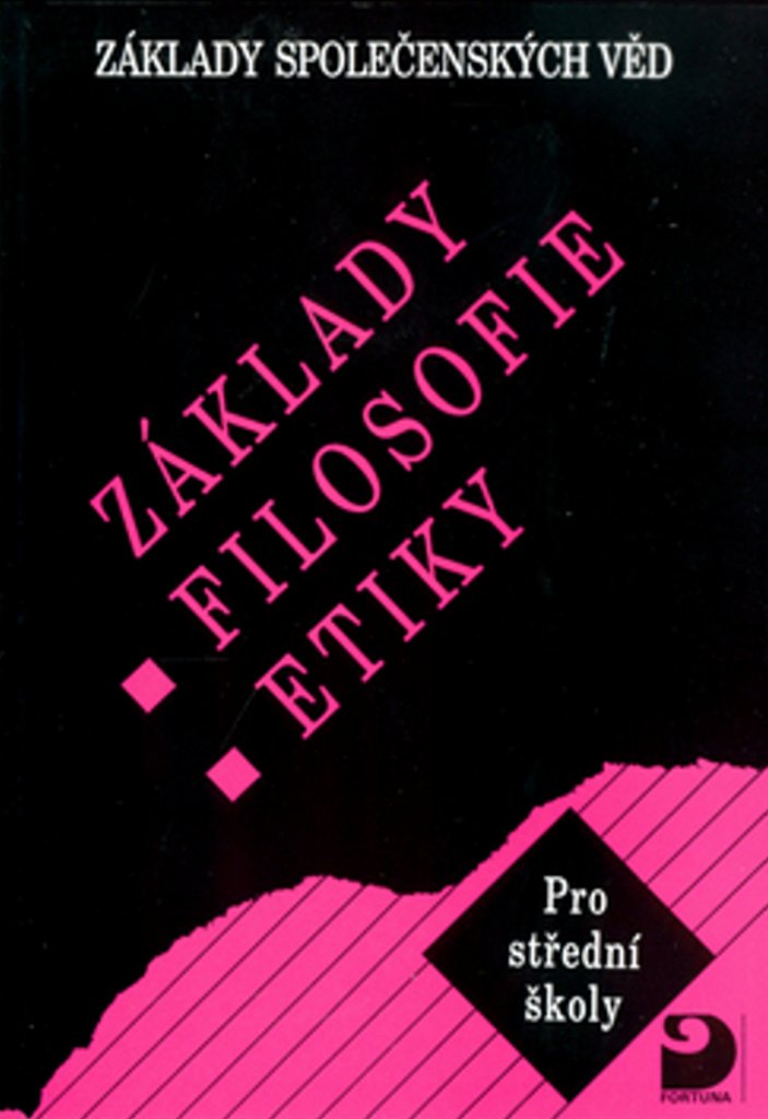 Základy filosofie, etiky: Základy společenských věd (2010) book