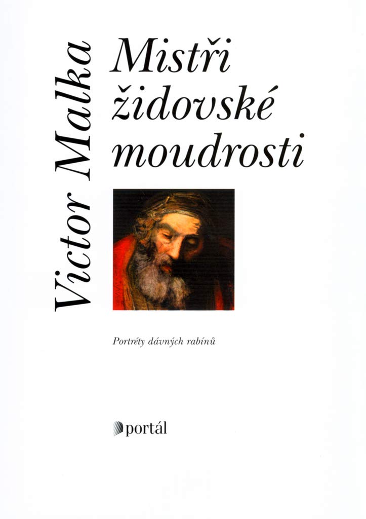 Mistři židovské moudrosti: Portréty dávných rabínů (2004) Books