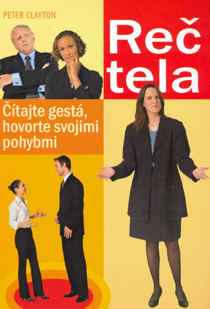 Reč tela: Čítajte gestá, hovorte svojimi pohybmi book
