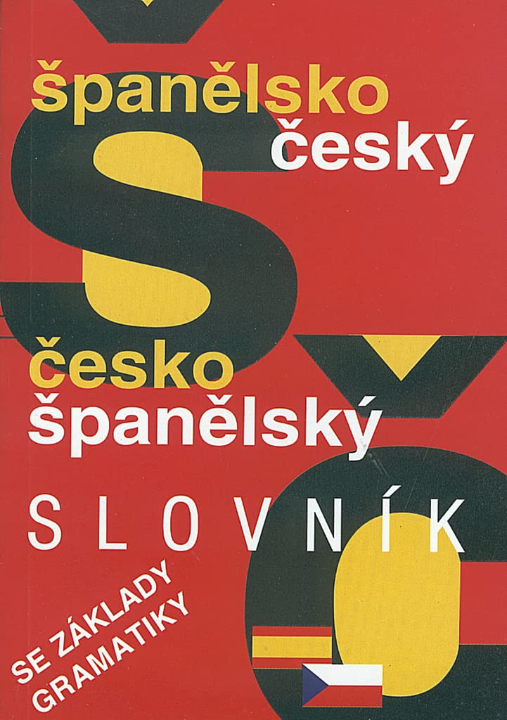Španělsko český a česko španělský slovník: Slovník se základy gramatiky (2000) Books