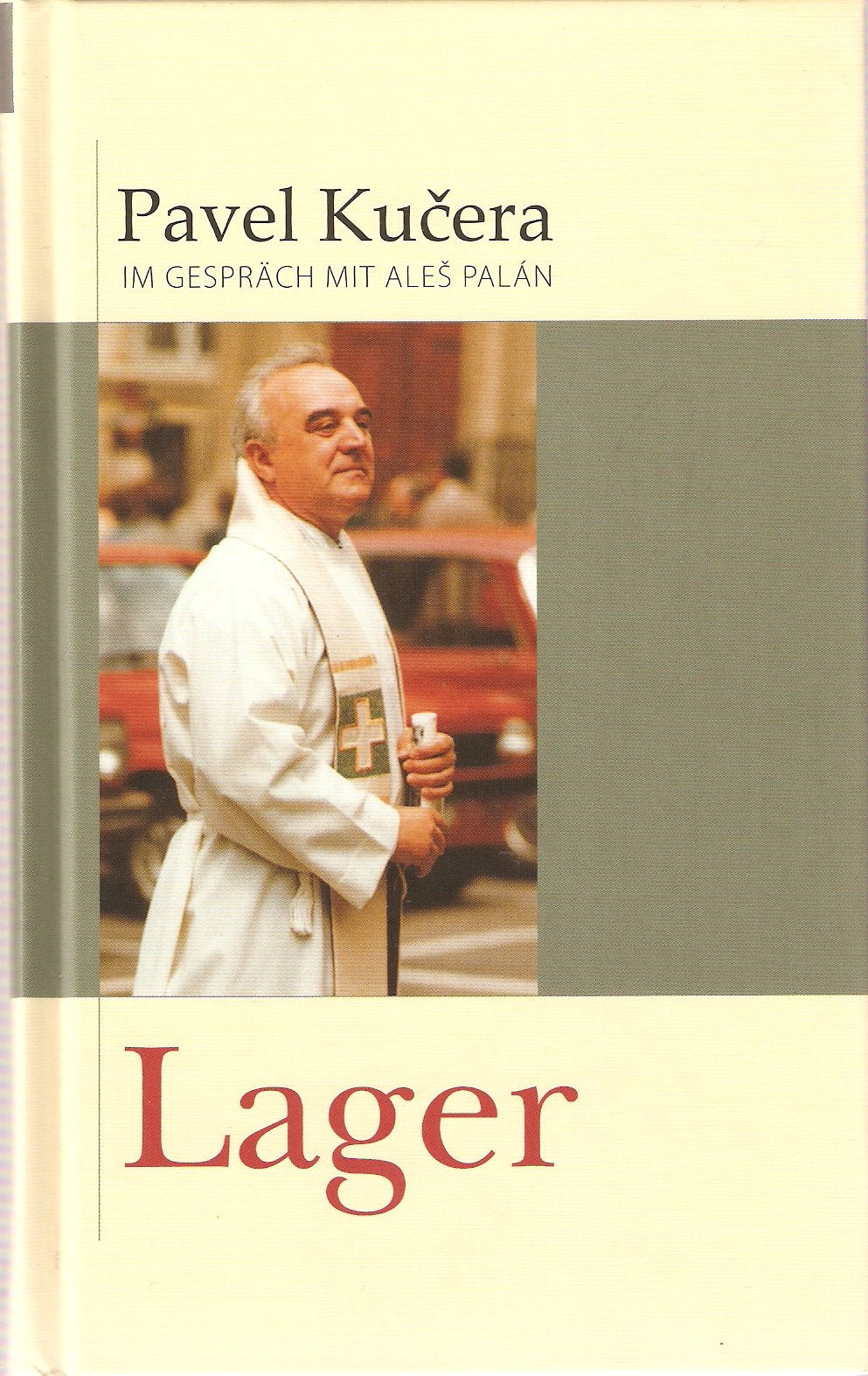 Lager: Pavel Kucera im Gespräch mit Ales Palan Religion & Esotericism