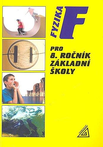 Fyzika pro 8. ročník základní školy (2010) Books
