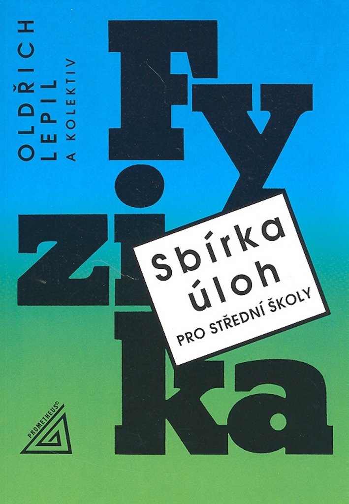 Sbírka úloh pro střední školy Fyzika: + CD (1995) book