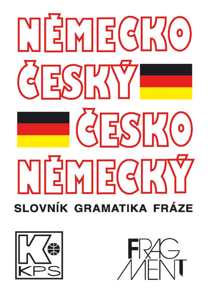 Německo český česko německý slovník, gramatika, fráze: Slovník, gramatika, fráze, nový i starý pravopis (1992) Books