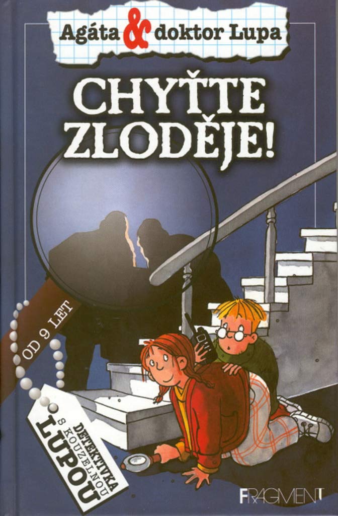 Chyťte zloděje!: Detektivka s kouzelnou lupou (2004) book