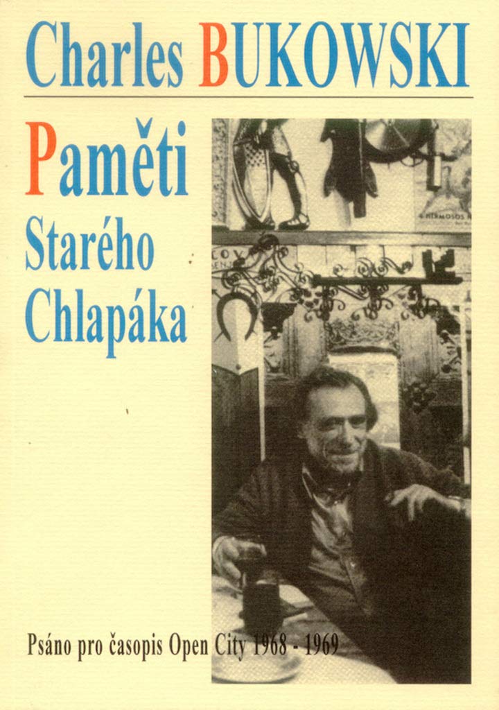 Paměti starého chlapáka: Psáno pro časopis Open City 1968 - 1969 (1998) Books
