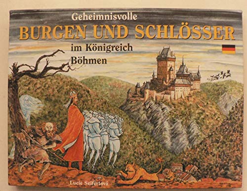 Geheimnisvolle burgen und schlosser im konigreich Böhmen: Tajemné hrady a zámky německy (2002) Books