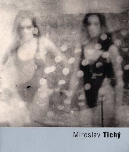 Miroslav Tichy Photography
