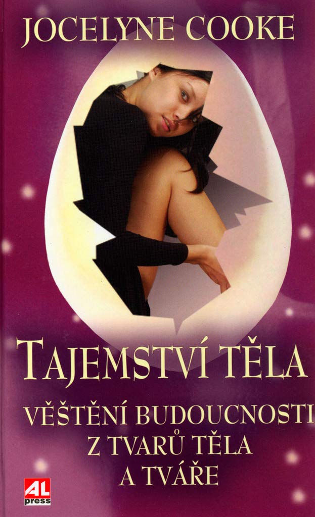 Tajemství těla: Věštění budoucnosti z tvarů těla a tváře (2004) Books