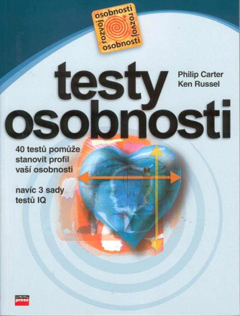 Testy osobnosti: 40 testů pomůže stanovit profil vaší osobnosti (2002) Books