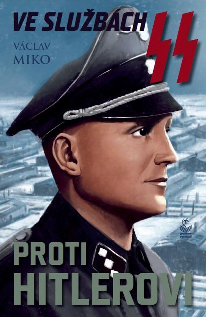 Ve službách SS proti Hitlerovi (2015) Books