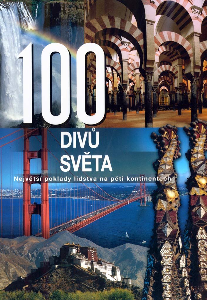 100 chudes sveta. Velichayshie sokrovischa chelovechestva na pyati kontinentah book
